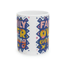 Load image into Gallery viewer, Family Over Everything Astec 11oz Ceramic Mug AI Design Tableware