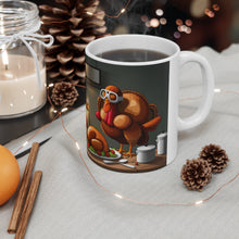 Load image into Gallery viewer, Happy Thanksgiving Too Stuffed Candlelight Turkey All Dressed up and Nowhere to Go 11oz Ceramic Mug
