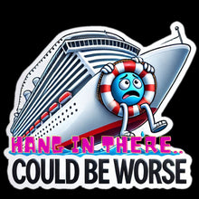 Load image into Gallery viewer, Hang in There - Could Be Worse Faith-Based 3" Vinyl Stickers for Scrapbooking & Journaling