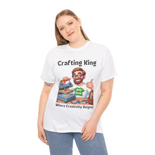 Load image into Gallery viewer, Crafting King: Where Creativity Reigns, T-Shirt Heat Press 100% Cotton Classic