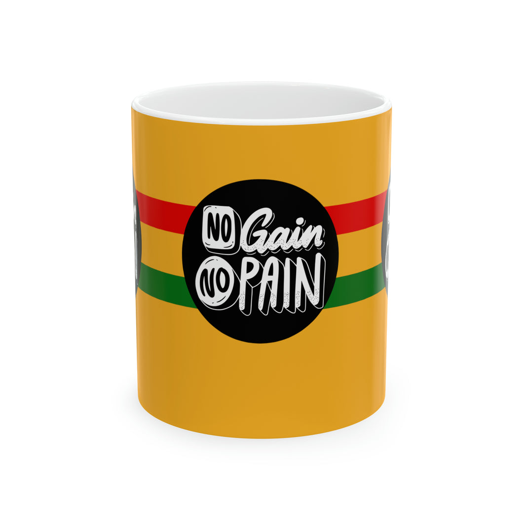 No Gain, No Pain 11oz Ceramic Beverage Mug Decorative Art