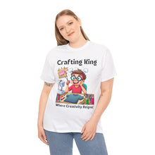 Load image into Gallery viewer, Crafting King: Where Creativity Reigns, T-Shirt Designing 100% Cotton Classic