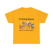 Load image into Gallery viewer, Crafting Queen: Where Creativity Reigns, Craft Room 100% Cotton Classic T-shirt