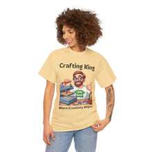 Load image into Gallery viewer, Crafting King: Where Creativity Reigns, T-Shirt Heat Press 100% Cotton Classic