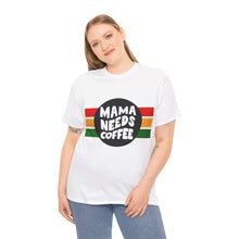 Load image into Gallery viewer, Muse Wearable Momma Needs Coffee Unisex Heavy Cotton Crewneck T-Shirt