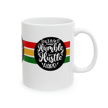 Load image into Gallery viewer, Stay Humble Hustle Hard 11oz White Ceramic Beverage Mug Decorative Art