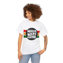 Load image into Gallery viewer, Muse Wearable Momma Needs Coffee Unisex Heavy Cotton Crewneck T-Shirt