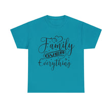 Load image into Gallery viewer, Muse Wearable Family Over Everything Script Unisex Cotton Crewneck T-Shirt