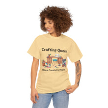 Load image into Gallery viewer, Crafting Queen: Where Creativity Reigns, Craft Room 100% Cotton Classic T-shirt
