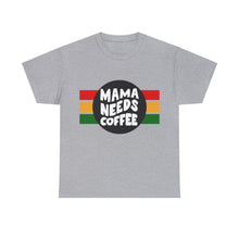 Load image into Gallery viewer, Muse Wearable Momma Needs Coffee Unisex Heavy Cotton Crewneck T-Shirt