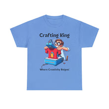 Load image into Gallery viewer, Frustrated Crafting King: Where Creativity Reigns, T-Shirt Heat Press Cotton

