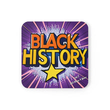 Load image into Gallery viewer, Black History 24/7 365 Days A Year Cork Back Coaster 3.75" x 3.75"