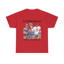 Load image into Gallery viewer, Crafting Queen: Where Creativity Reigns, T-Shirt Designing Heat Press Cotton