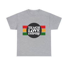 Load image into Gallery viewer, Muse Wearable Teach Love Inspire Unisex Heavy Cotton Crewneck T-Shirt