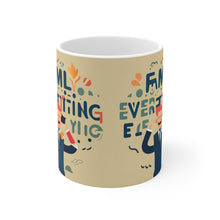 Load image into Gallery viewer, Family life is Healthy for the Soul but Make make you Crazy #14 11oz mug AI-Generated Artwork