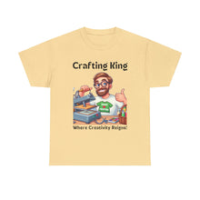 Load image into Gallery viewer, Crafting King: Where Creativity Reigns, T-Shirt Heat Press 100% Cotton Classic