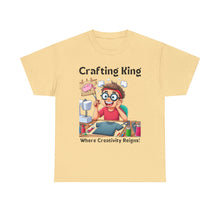 Load image into Gallery viewer, Crafting King: Where Creativity Reigns, T-Shirt Designing 100% Cotton Classic