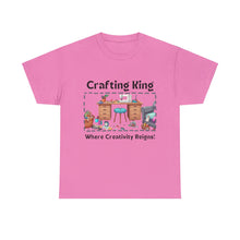 Load image into Gallery viewer, Crafting King: Where Creativity Reigns, Craft Room 100% Cotton Classic T-shirt