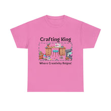 Load image into Gallery viewer, Crafting King: Where Creativity Reigns, Craft Room 100% Cotton Classic T-shirt
