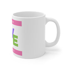 Load image into Gallery viewer, Pastel Because Love Matters 11oz Coffee Mug Front Center Print Only