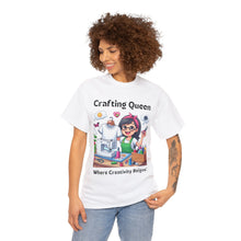Load image into Gallery viewer, Crafting Queen: Where Creativity Reigns, T-Shirt Designing 100% Cotton Classic