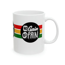 Load image into Gallery viewer, No Gain, No Pain 11oz White Ceramic Beverage Mug Decorative Art