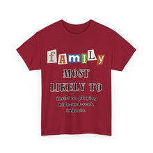 Load image into Gallery viewer, Family "Most Likely To" insist on playing hide-and-seek indoors.