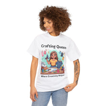 Load image into Gallery viewer, Crafting Queen: Where Creativity Reigns, T-Shirt Designing 100% Cotton Classic