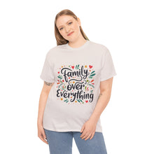 Load image into Gallery viewer, Muse Wearable Fancy AI Family Over Everything Unisex Cotton Crewneck T-Shirt