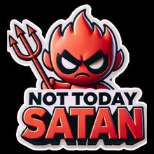 Load image into Gallery viewer, Not Today, Spiritual Warfare, Fight Back, Pray Hard, Faith Colorful Vinyl Stickers 3" - Cute Decorative Adhesive Label Sticker