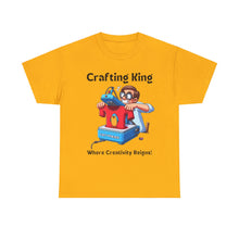 Load image into Gallery viewer, Frustrated Crafting King: Where Creativity Reigns, T-Shirt Heat Press Cotton
