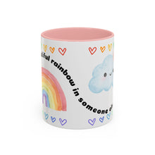 Load image into Gallery viewer, Mug - Beautiful Rainbow in Someone Else's Cloud Cute Rainbow and Smiling Cloud