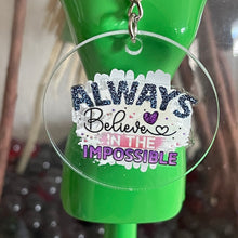 Load image into Gallery viewer, Inspirational Acrylic Keychains for Women | Motivational Messages with UV Stickers & Tassel 2" Circle