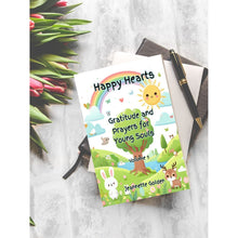 Load image into Gallery viewer, Happy Hearts: Gratitude and Prayers for Young Souls by Jeannette Golden