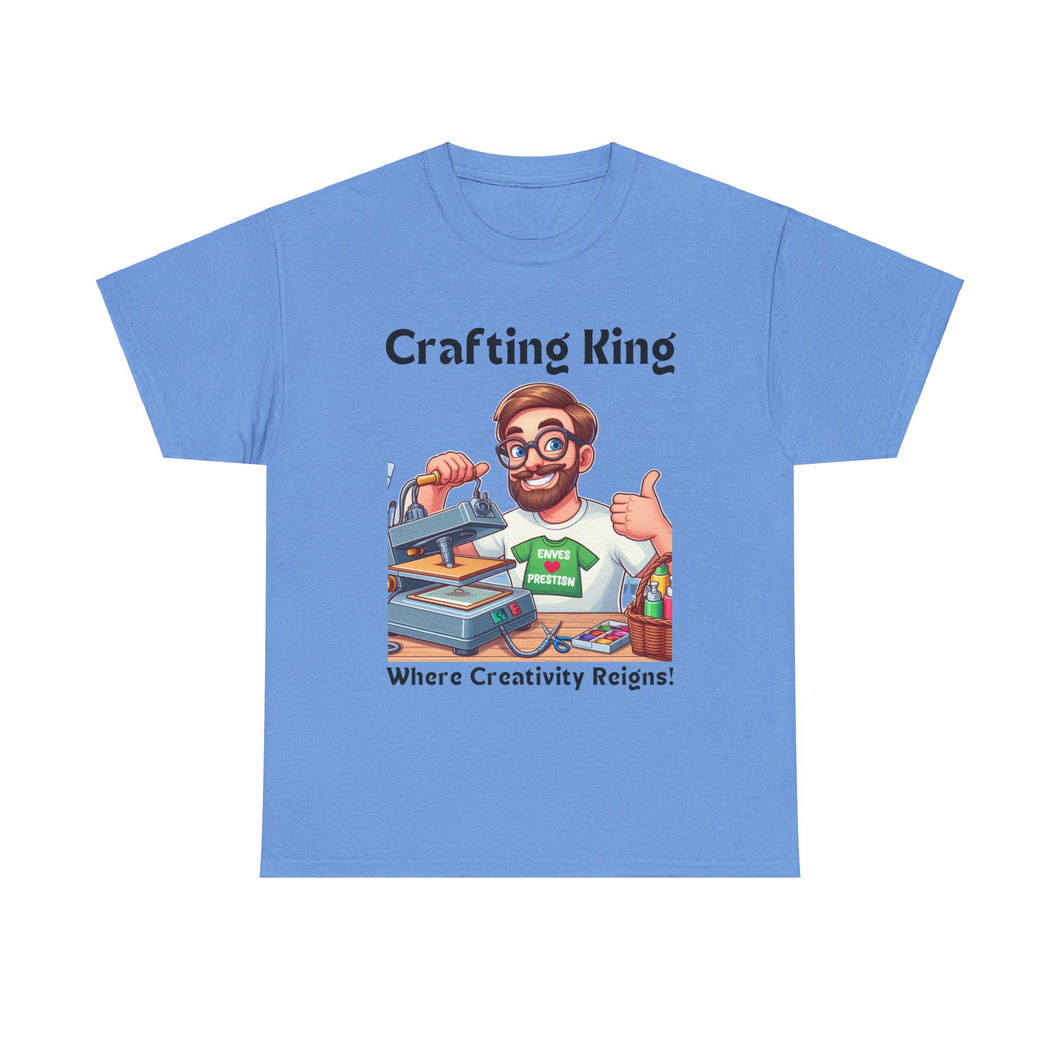 Crafting King: Where Creativity Reigns, T-Shirt Heat Press 100% Cotton Classic