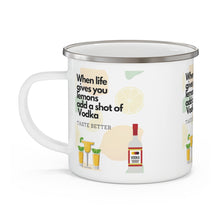 Load image into Gallery viewer, When Life Gives you Lemons Add a Shot of your Favorite Enamel Campfire 12oz Stainless Steel Mug #1