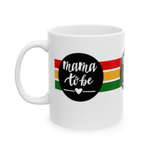 Load image into Gallery viewer, Mama to Be 11oz White Ceramic Beverage Mug Decorative Art