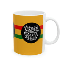 Load image into Gallery viewer, Dreams Demand Hustle 11oz Ceramic Beverage Mug Decorative Art