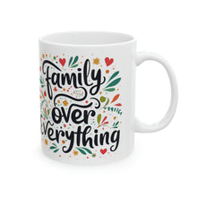 Load image into Gallery viewer, Family Over Everything Fancy 11oz Ceramic Mug AI Design Tableware