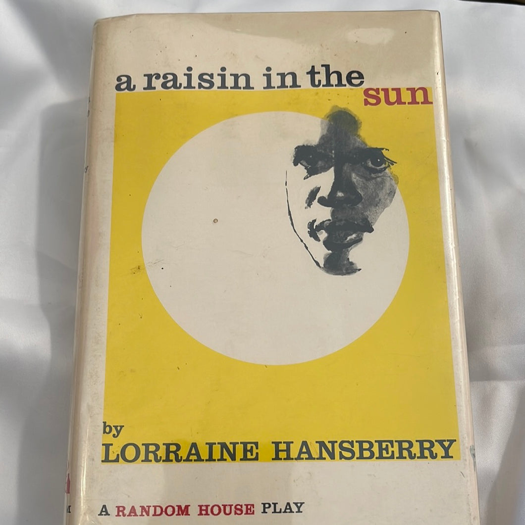 A Raisin In The Sun A Drama In Three Acts Hardcover(Pre-Owned)
