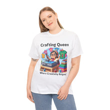 Load image into Gallery viewer, Crafting Queen: Where Creativity Reigns, T-Shirt Heat Press 100% Cotton Classic
