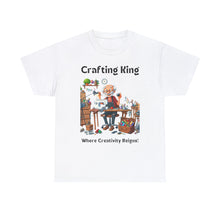 Load image into Gallery viewer, Crafting King: Where Creativity Reigns, Grandpa 100% Cotton Classic Fit T-shirt