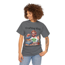 Load image into Gallery viewer, Crafting King: Where Creativity Reigns, T-Shirt Heat Press 100% Cotton Classic