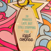 Load image into Gallery viewer, Running Late Iced coffee Retro Motel Acrylic Message Keychain