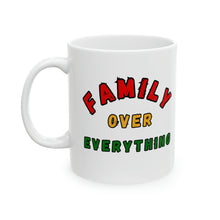 Load image into Gallery viewer, Family over Everything Afrocentric 11oz White Ceramic Beverage Mug Tableware