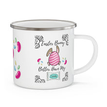 Load image into Gallery viewer, Easter Bunny Better Have My Candy Enamel Campfire Mug 12oz Stainless Steel
