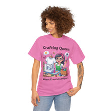 Load image into Gallery viewer, Crafting Queen: Where Creativity Reigns, T-Shirt Designing 100% Cotton Classic
