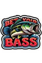 Load image into Gallery viewer, Funny Bet Your Bass Fishing 3" Vinyls Stickers for Laptops, Journals and More