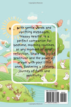 Load image into Gallery viewer, Happy Hearts: Gratitude and Prayers for Young Souls Book #2 of 3