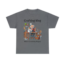 Load image into Gallery viewer, Crafting King: Where Creativity Reigns, Grandpa 100% Cotton Classic Fit T-shirt